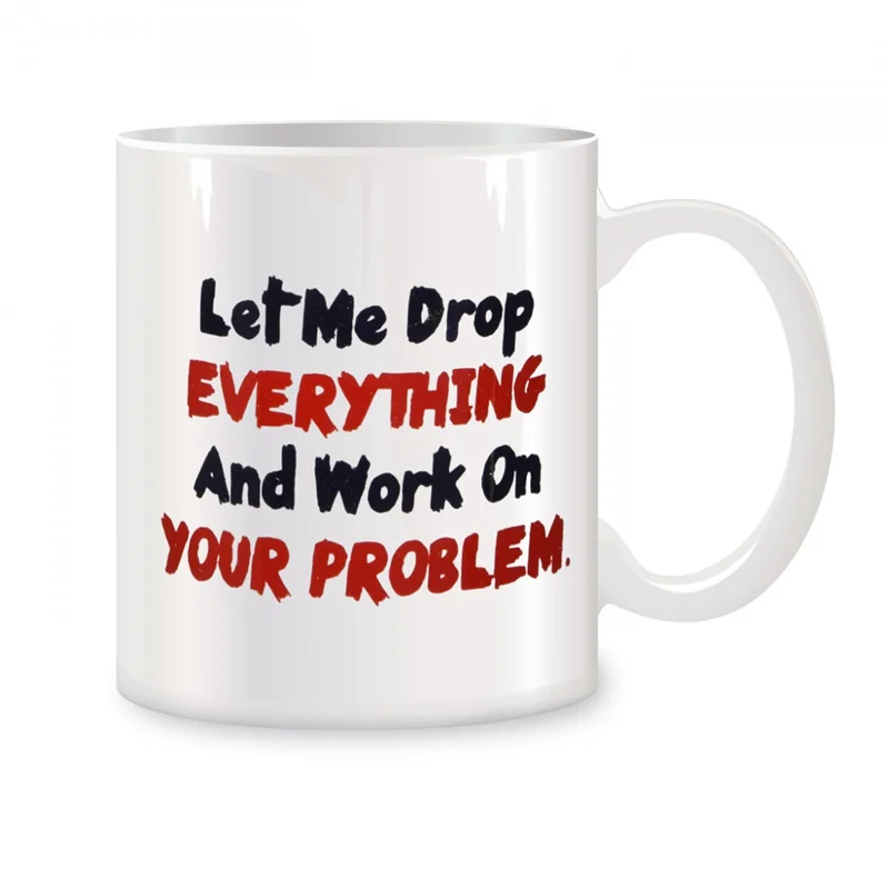 Coffee Tea You And Me - Deixe-me descartar tudo e começar a